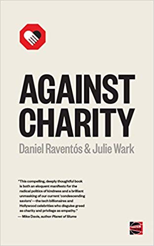 Against Charity (Counterpunch)